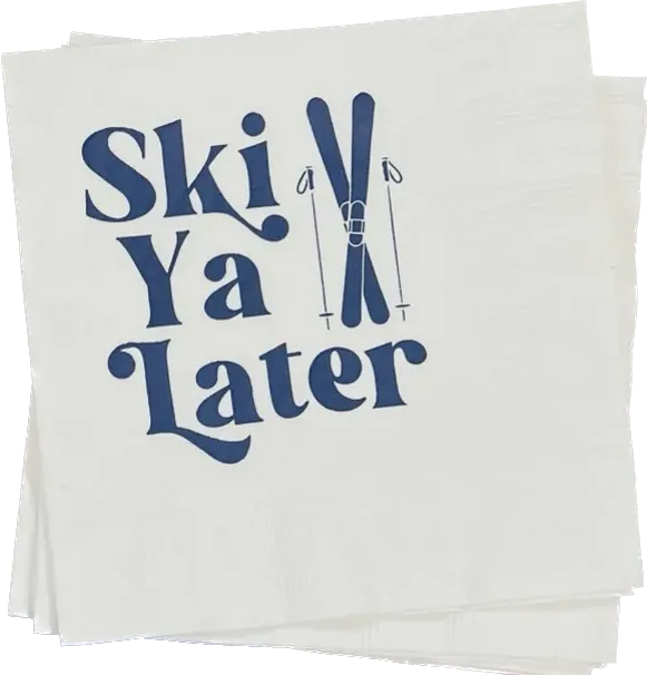 Ski Ya Later Napkins